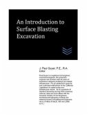 An Introduction to Surface Blasting Excavation