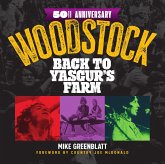 Woodstock: Back to Yasgur's Farm Woodstock: Back to Yasgur's Farm