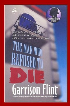 Case of the Man who Refused to Die - Flint, Garrison