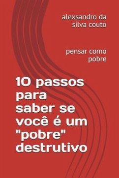 10 Passos Para Saber Se Você É Um 