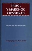 Treigl y Marchog Crwydrad Treigl y Marchog Crwydrad