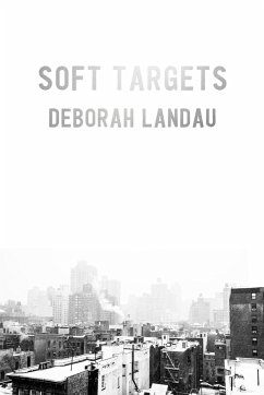 Soft Targets - Landau, Deborah