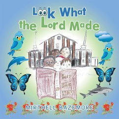 Look What the Lord Made - Bazemore, Mirthell