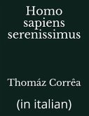 Homo sapiens serenissimus: (in italian)
