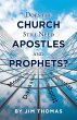 Does the Church Still Need Apostles and... - Bild 1