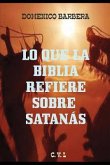 Lo Que La Biblia Refiere Sobre Satan