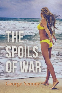 The Spoils of War - Yenney, George