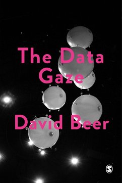 The Data Gaze - Beer, David