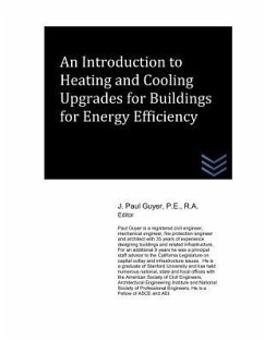 An Introduction to Heating and Cooling Upgrades for Buildings for Energy Efficiency - Guyer, J. Paul