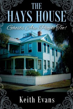 The Hays House - Evans, Keith