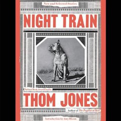 Night Train: New and Selected Stories - Jones, Thom