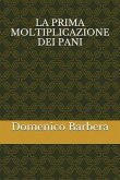 La Prima Moltiplicazione Dei Pani