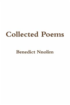 Collected Poems - Nnolim, Benedict