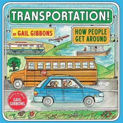 Transportation!: How People Get Around - Gibbons, Gail