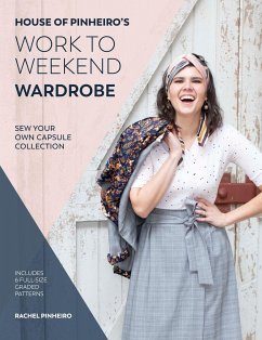 House of Pinheiro's Work to Weekend Wardrobe - Pinheiro, Rachel (Author)