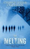 The Melting (They Came with the Snow Book Two)