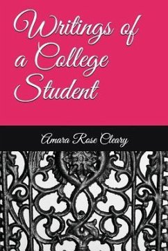 Writings of a College Student - Cleary, Amara Rose