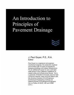 An Introduction to Principles of Pavement Drainage - Guyer, J. Paul