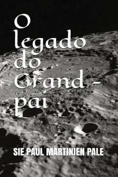 O legado do Grand - pai - Pale, Sie Paul Martinien