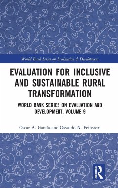 Evaluation for Inclusive and Sustainable Rural Transformation - García, Oscar A; Feinstein, Osvaldo N Evaluation for Inclusive and Sustainable Rural Transformation - García, Oscar A; Feinstein, Osvaldo N