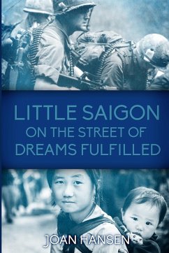 Little Saigon on the Street of Dreams Fulfilled - Hansen, Joan