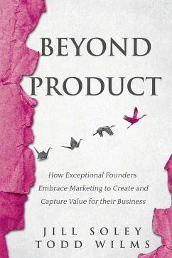 Beyond Product - Soley, Jill; Wilms, Todd