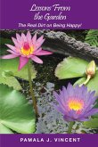 Lessons From the Garden Lessons From the Garden