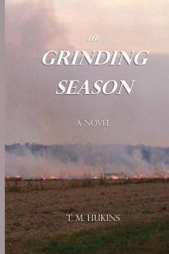 The Grinding Season - Hukins, T. M.
