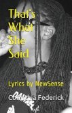 That's What She Said: Newsense's Official Lyric Book