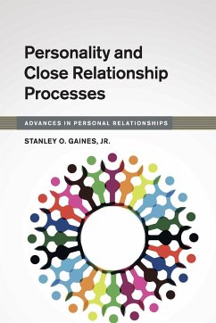 Personality and Close Relationship Processes - Gaines, Jr Stanley O.