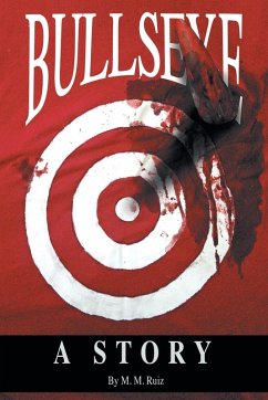 Bullseye - Ruiz, M. M.