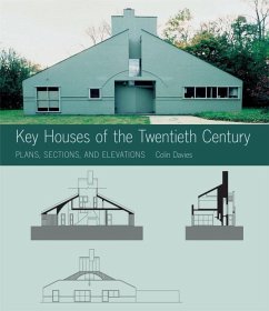 Key Houses of the Twentieth Century: Plans, Sections and Elevations [With CDROM] - Davies, Colin