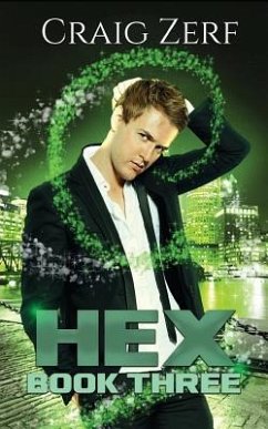 HEX Book 3: An urban Fantasy Novel - The Sholto Gunn series - Zerf, Craig