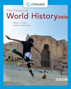 The Essential World History, Volume II: Since 1500 - Duiker, William J. (The Pennsylvania State University); Spielvogel, Jackson (The Pennsylvania State University)