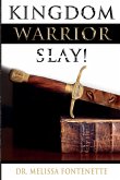 Kingdom Warrior Slay!