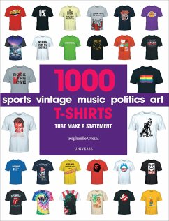 1000 T-Shirts: That Make a Statement - Orsini, Raphaëlle
