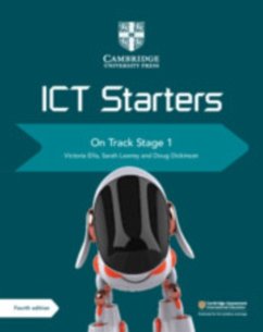 Cambridge ICT Starters on Track Stage 1 - Ellis, Victoria; Lawrey, Sarah