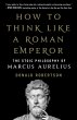How to Think Like a Roman Emperor - Bild 1