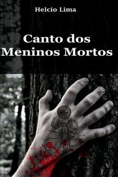 Canto dos meninos mortos - Lima, Helcio