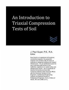 An Introduction to Triaxial Compression Tests of Soil - Guyer, J. Paul