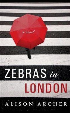 Zebras in London - Archer, Alison