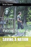 Saving a Nation: Patriot Survival