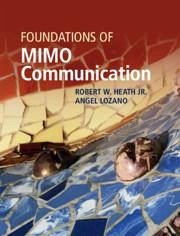 Foundations of Mimo Communication - Heath Jr, Robert W; Lozano, Angel