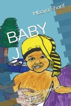 Baby J: Goes to Granny's House - Sharif, Mboya