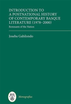 Introduction to a Postnational History of Contemporary Basque Literature (1978-2000) - Gabilondo, Joseba