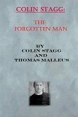 Colin Stagg: The Forgotten Man: An Interview with Colin Stagg