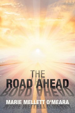 The Road Ahead - O'Meara, Marie Mellett