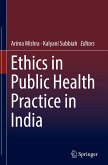 Ethics in Public Health Practice in India