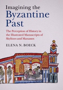 Imagining the Byzantine Past - Boeck, Elena N. (DePaul University, Chicago)