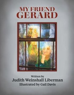 My Friend Gerard - Liberman, Judith Weinshall